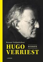 Couverture du livre « Hugo Verriest » de Romain Van Landschoot aux éditions Terra - Lannoo, Uitgeverij