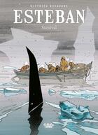 Couverture du livre « Esteban - Volume 3 - Survival » de Matthieu Bonhomme aux éditions Epagine