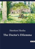 Couverture du livre « The doctor's dilemma » de Hesba Stretton aux éditions Culturea