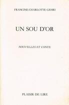 Couverture du livre « Un sou d'or » de Gehri F C. aux éditions Plaisir De Lire