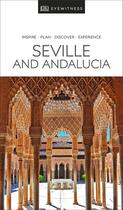 Couverture du livre « SEVILLE AND ANDALUCIA - TRAVEL GUIDE » de  aux éditions Dorling Kindersley