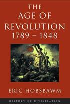 Couverture du livre « AGE OF REVOLUTION » de Eric Hobsbawm aux éditions Orion Digital