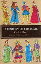 Couverture du livre « HISTORY OF COSTUME - DOVER FASHION AND COSTUMES » de Carl Kohler aux éditions Dover