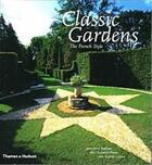 Couverture du livre « Classic garden french style » de  aux éditions Thames & Hudson