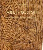Couverture du livre « Mbuti design paintings by pygmy women of the ituri forest » de Georges Meurant aux éditions Thames & Hudson