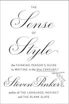 Couverture du livre « The Sense of Style » de Steven Pinker aux éditions Penguin Group Us