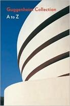 Couverture du livre « Guggenheim museum a to z » de Spector aux éditions Guggenheim