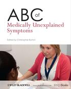 Couverture du livre « ABC of Medically Unexplained Symptoms » de Christopher Burton aux éditions Bmj Books