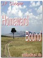 Couverture du livre « Homeward bound » de James Fenimore Cooper aux éditions Ebookslib