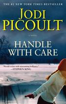 Couverture du livre « Handle with Care » de Jodi Picoult aux éditions Atria Books