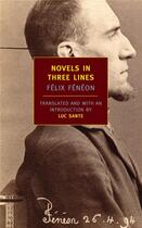 Couverture du livre « Felix feneon novels in three lines » de Felix Feneon aux éditions Random House Us