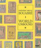 Couverture du livre « Frédéric Bruly Bouabré : world unbound » de Nzewi Ugochukwu-Smooth C. aux éditions Moma