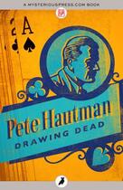 Couverture du livre « Drawing Dead » de Pete Hautman aux éditions Head Of Zeus