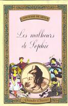 Couverture du livre « Les malheurs de sophie » de Sophie De Segur aux éditions Hachette Romans