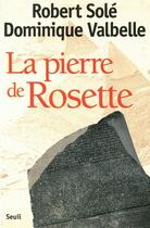 Couverture du livre « La pierre de Rosette » de Sole/Valbelle aux éditions Seuil