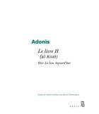 Couverture du livre « Le livre II (al-Kitâb) » de Adonis aux éditions Seuil