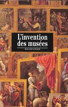 Couverture du livre « L'invention des musees » de Roland Schaer aux éditions Gallimard