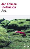 Couverture du livre « Asta » de Jon Kalman Stefansson aux éditions Folio
