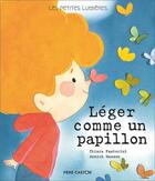 Couverture du livre « Léger comme un papillon : les petites lumières » de Annick Masson et Chiara Pastorini aux éditions Pere Castor