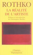 Couverture du livre « La réalité de l'artiste » de Mark Rothko aux éditions Flammarion