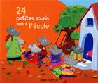 Couverture du livre « 24 petites souris vont à l'école » de Nadia Bouchama et Magdalena aux éditions Pere Castor