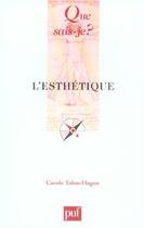 Couverture du livre « L'esthétique » de Carole Talon-Hugon aux éditions Que Sais-je ?