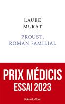 Couverture du livre « Proust, roman familial » de Laure Murat aux éditions Robert Laffont