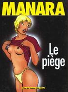 Couverture du livre « Le piege » de Manara aux éditions Glenat