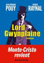 Couverture du livre « Lord gwynplaine » de Jean-Bernard Pouy aux éditions Albin Michel