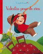 Couverture du livre « Valentin peur de rien » de Delvaux Kalengula aux éditions Lito