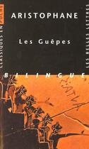 Couverture du livre « Les Guêpes » de Aristophane aux éditions Belles Lettres