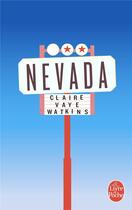 Couverture du livre « Nevada » de Claire Vaye Watkins aux éditions Le Livre De Poche
