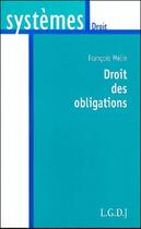 Couverture du livre « Droit des obligations » de Melin F. aux éditions Lgdj