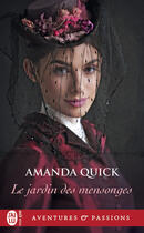 Couverture du livre « Le jardin de mensonges » de Amanda Quick aux éditions J'ai Lu