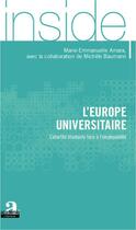 Couverture du livre « L'Europe universitaire ; l'identité étudiante face à l'employabité » de Marie-Emmanuelle Amara et Michele Baumann aux éditions Academia