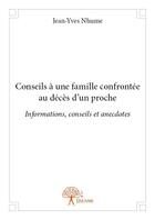 Couverture du livre « Conseils à une famille confrontée au décès d'un proche » de Jean-Yves Nhume aux éditions Edilivre
