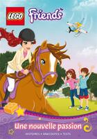 Couverture du livre « Lego friends ; roman illustré 1 ; une nouvelle passion » de  aux éditions Huginn & Muninn