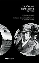Couverture du livre « La guerre sans haine » de Erwin Rommel aux éditions Nouveau Monde