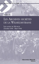 Couverture du livre « Les archives secrètes de la Wilhelmstrasse t.4 » de  aux éditions Nouveau Monde