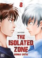 Couverture du livre « The isolated zone Tome 8 » de Nao Yazawa aux éditions L'hydre A 2 Tetes