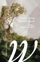 Couverture du livre « Proliférations » de Anna Tsing aux éditions Wildproject