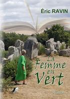 Couverture du livre « La femme en vert » de Eric Ravin aux éditions Libre2lire