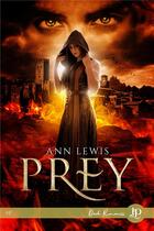 Couverture du livre « Prey » de Ann Lewis aux éditions Juno Publishing