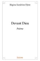 Couverture du livre « Devant dieu - poeme » de Djete R S. aux éditions Edilivre