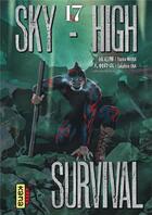 Couverture du livre « Sky-high survival Tome 17 » de Tsuina Miura et Takahiro Oba aux éditions Kana