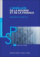 Couverture du livre « L'anglais de la bourse et de la finance » de Van Der Yeught Michel aux éditions Ophrys