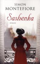 Couverture du livre « Sashenka » de Simon Sebag Montefiore aux éditions Belfond