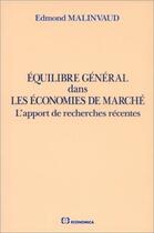 Couverture du livre « Equilibre General » de Philippe Malinvaud aux éditions Economica