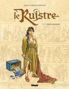 Couverture du livre « Le Ruistre - Tome 02 : La Geste d Aurimonde » de Jean-Charles Kraehn aux éditions Glenat