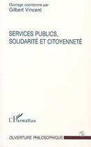 Couverture du livre « Services publics, solidarité et citoyenneté » de  aux éditions L'harmattan